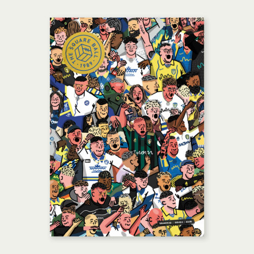 Cover art for The Square Ball by Arley Byrne, a brightly coloured drawing of a crowd of Leeds fans in different Leeds United shirts and jackets