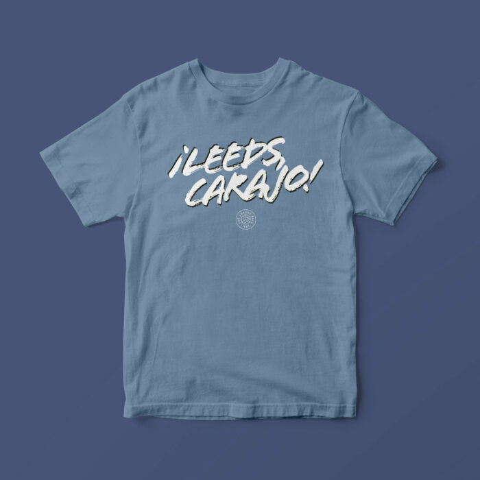 ¡LEEDS, CARAJO! t-shirt