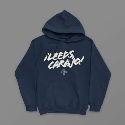 ¡LEEDS, CARAJO! Hoodie