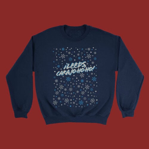 ¡LEEDS CARAJO-HO HO! sweatshirt