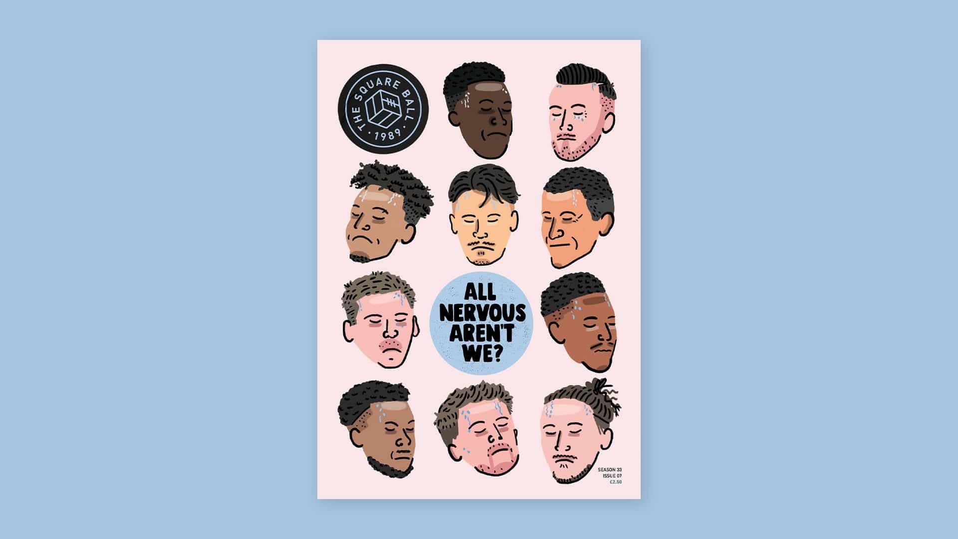 The cover of TSB 22-23 issue 7, featuring artwork by Arley Byrne showing the stern looking faces of various Leeds players, all in a cartoon style, around the words 'All nervous aren't we?'