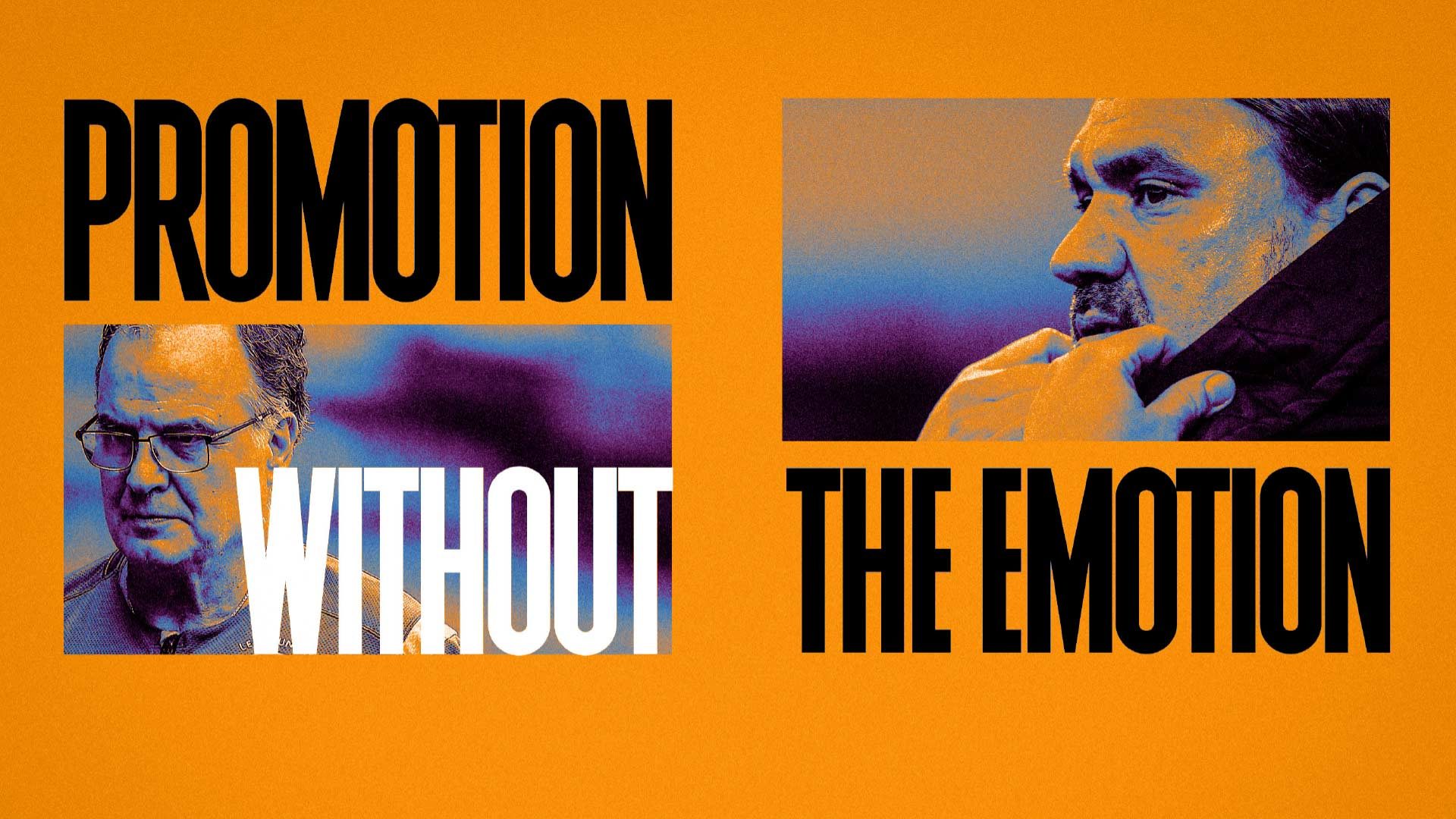 Images of Marcelo Bielsa and Daniel Farke side by side with the words 'Promotion without the emotion'