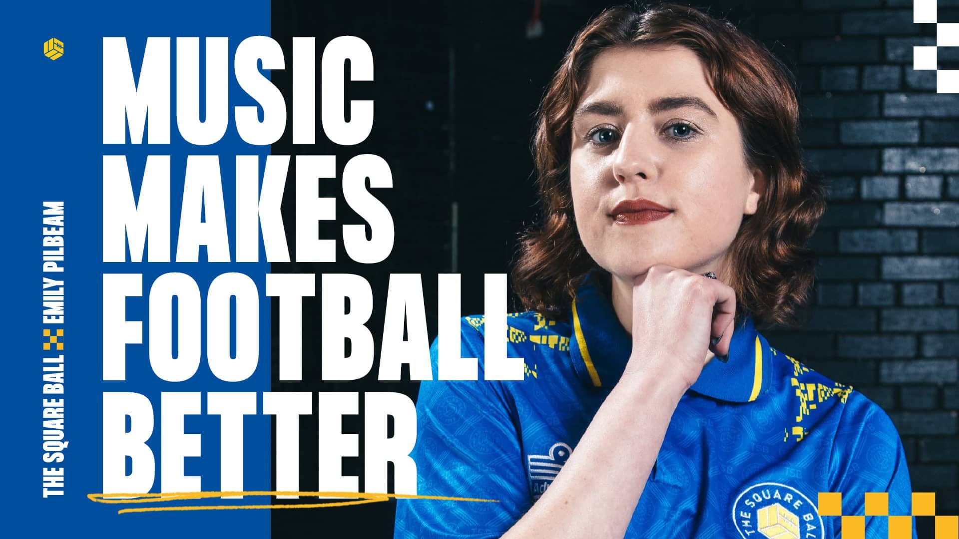 MUSIC MAKES FOOTBALL BETTER is the text, next to a photo of DJ Emily Pilbeam wearing a blue TSB Admiral shirt